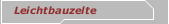 Leichtbauzelte